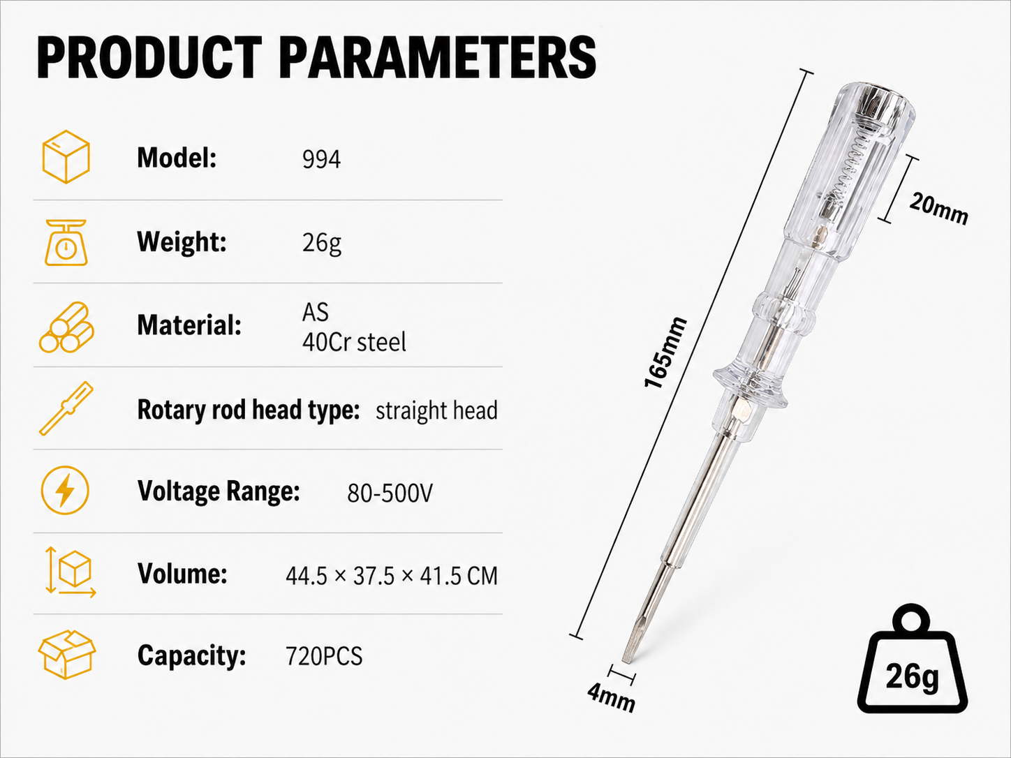 Model 994 standard voltage tester screwdriver parameter chart with 165mm length 20mm handle width 26g weight and 720pcs carton capacity